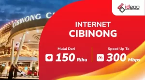 Internet Cibinong Murah Mulai 150 Ribu - Ideoo